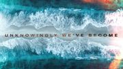Thibodaux Family Church 7/28: Unknowingly We've Become
