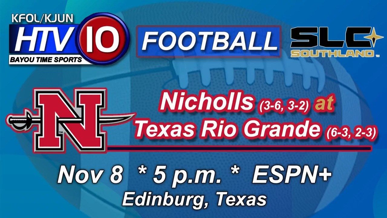 Bayou Time Sports 11/5: Nicholls Previews Texas Rio Grande Valley